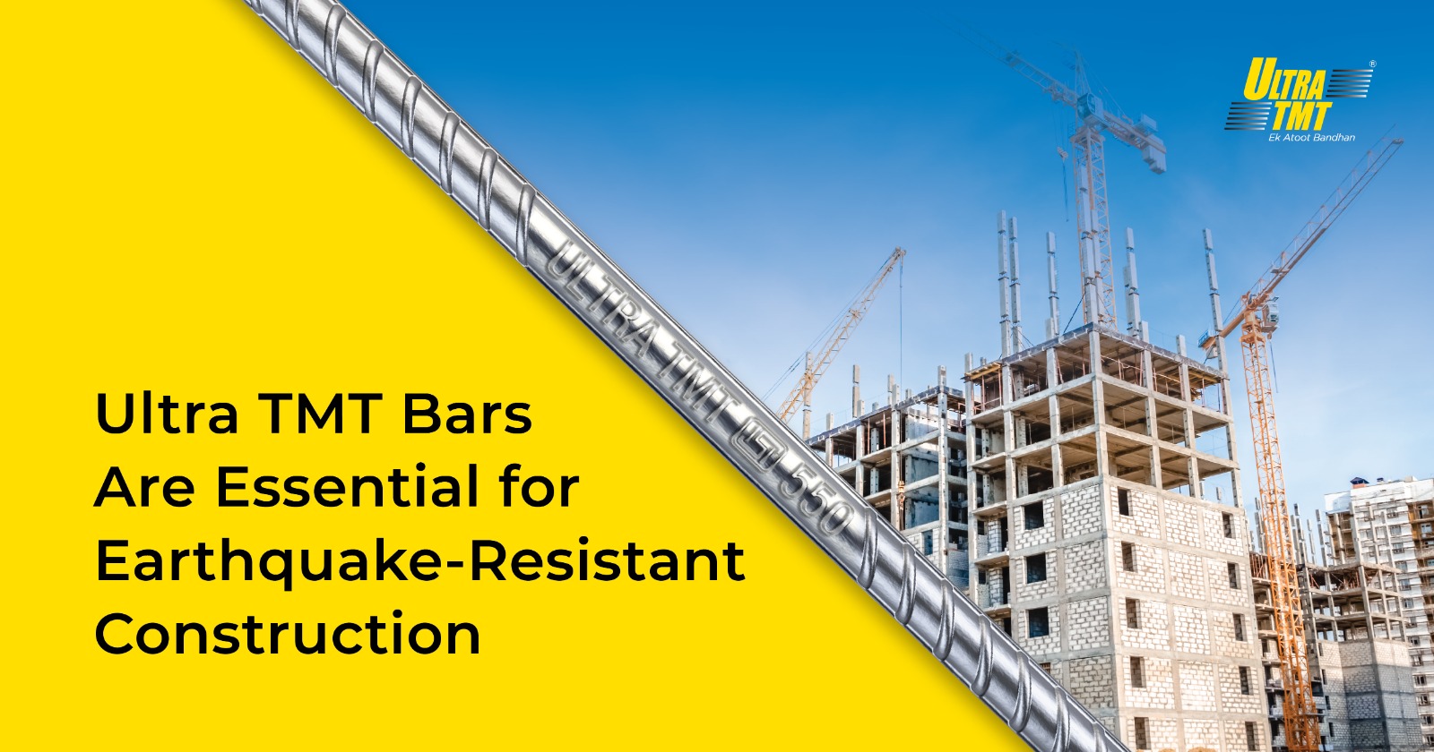 FE 550 TMT Bars Ultra TMT